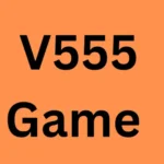 V555 Game